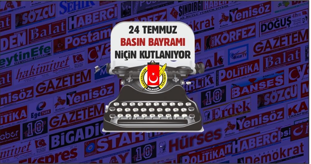 24 TEMMUZ BASIN BAYRAMI ANLAMI