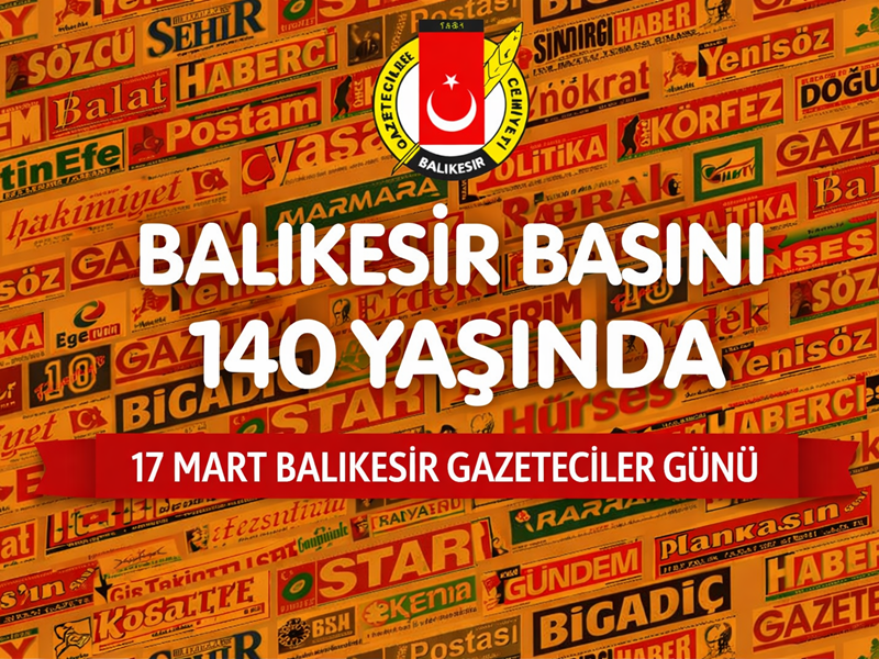 Balıkesir Basını 140. yılını gururla kutluyor